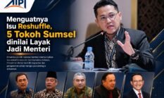 Menguat Isu Reshuffle, 5 Tokoh Sumsel Dinilai Layak Jadi Menteri