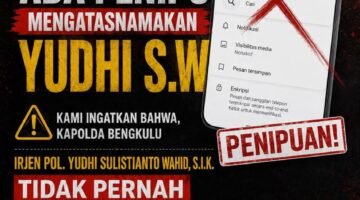 Waspada Penipuan Mengatasnamakan  Kapolda Bengkulu